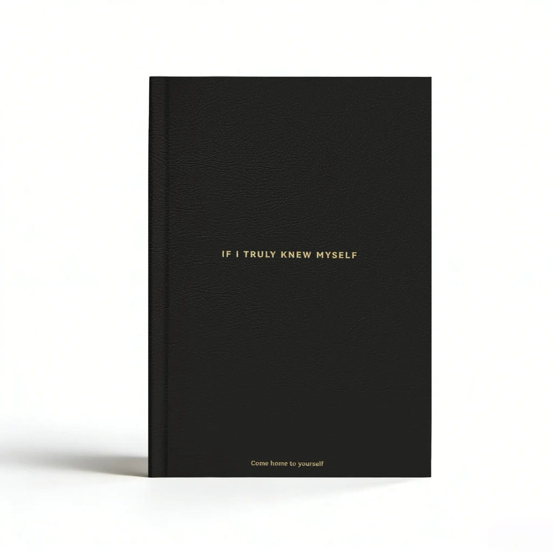 Black If I Truly Knew Myself Guided Self-Discovery Journal - Hardcover Deep